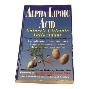 Alpha Lipoic Acid Nature’s Ultimate Antioxidant Allan Sosin MD Paperback